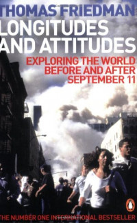 Longitudes And Attitudes : Exploring The World After September 11