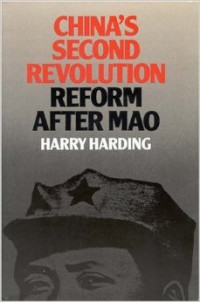 China's Second Reolution : Reform After Mao