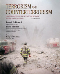 Terrorism And Counterterrorism : Understanding The New Security Environment : Readings & Interpretations