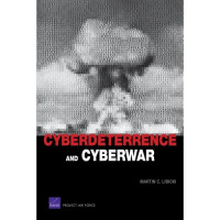 Cyberdeterrence And Cyberwar