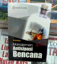 MANAJEMEN ANTISIPASI BENCANA