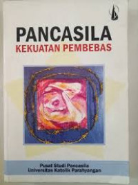 PANCASILA KEKUATAN PEMBEBASAN