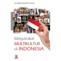 MASYARAKAT MULTIKULTUR DI INDONESIA