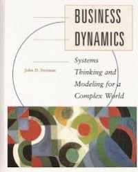 Business dynamics : systems thinking and modeling for a complex world