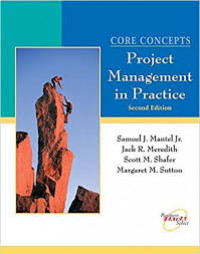 Core concepts of project management in practice