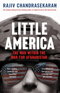 Little America : The War Within The War For Afghanistan