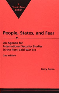 People, States, and Fear : An agenda for international security studies in the post-cold war era