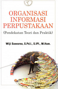 ORGANISASI INFORMASI PERPUSTAKAAN