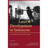 Land & development in Indonesia : searching for the people's sovereignty