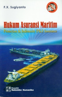 Hukum Asuransi Maritim Protection & Indemnity (P & I) Insurance