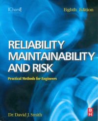 Reliability Maintainability And Risk : Practical Methods For Engineers