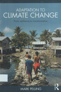 Adaptation to Climate Change: From resilience to transformation