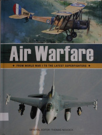 Air Warfare: from World War I to the latest superfighters