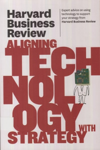 Harvard Bussiness Review on Aligning Technology With Strategy