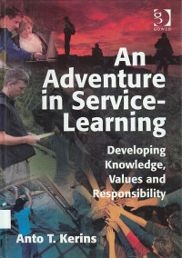 An Adventure In Service-Learning: Developing, Knowledge, Values And Responsibility