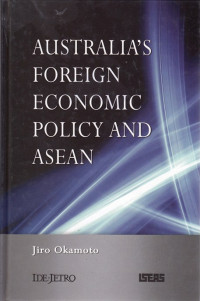 Australia’s foreign economic policy and ASEAN