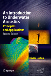 An introduction to underwater acoustics : principles and applications