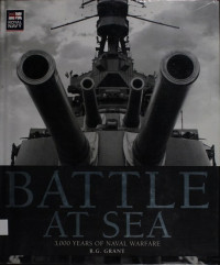 Battle at Sea: 3,000 years of naval warfare