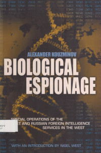 Biological Espionage: special operations of the Soviet and Russian foreign intelligence services in the west