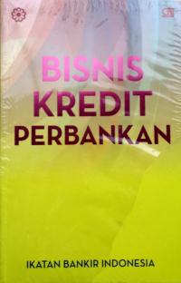 Bisnis Kredit Perbankan