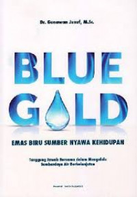 BLUE GOLD EMAS BIRU SUMBER NYAWA KEHIDUPAN