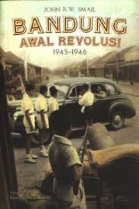 Bandung Awal Revolusi 1945-1946