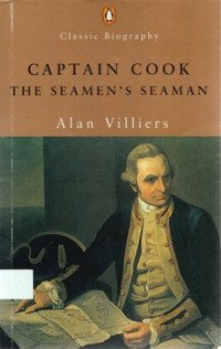 Captain Cook, the Seamen's Seaman: a study of the great discoverer