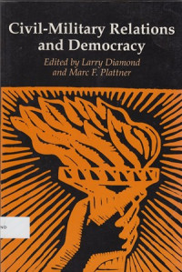 Civil-Military Relation and Democracy