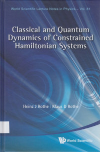 Classical and Quantum Dynamics of Constrained Hamiltonian Systems