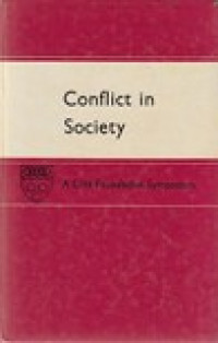 Conflict in Society: A Ciba Foundation Symposium