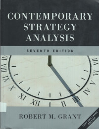 Contemporary strategy analysis : text and cases