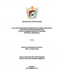 EVALUASI PROGRAM PERUMUSAN DOKUMEN KEBIJAKAN
STRATEGIS PERTAHANAN NEGARA
(STUDI DI KEMENTERIAN PERTAHANAN
REPUBLIK INDONESIA)