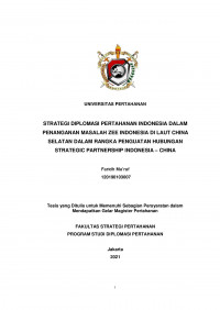 STRATEGI DIPLOMASI PERTAHANAN INDONESIA DALAM PENANGANAN MASALAH ZEE INDONESIA DI LAUT CHINA SELATAN DALAM RANGKA PENGUATAN HUBUNGAN STRATEGIC PARTNERSHIP INDONESIA – CHINA