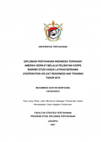 DIPLOMASI PERTAHANAN INDONESIA TERHADAP AMERIKA SERIKAT MELALUI PELIBATAN KORPS MARINIR STUDI KASUS LATIHAN BERSAMA COOPERATION AFLOAT READINESS AND TRAINING TAHUN 2019