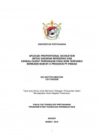 APLIKASI PROPORTIONAL NAVIGATION UNTUK SASARAN BERGERAK DAN KENDALI SUDUT PERKENAAN PADA BOM TERPANDU BERBASIS BOM BT-X PRODUKSI PT.PINDAD