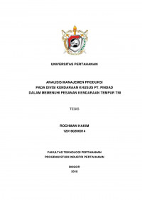 ANALISIS MANAJEMEN PRODUKSI PADA DIVISI KENDARAAN KHUSUS PT. PINDAD DALAM MEMENUHI PESANAN KENDARAAN TEMPUR TNI