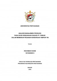 ANALISIS MANAJEMEN PRODUKSI PADA DIVISI KENDARAAN KHUSUS PT. PINDAD DALAM MEMENUHI PESANAN KENDARAAN TEMPUR TNI