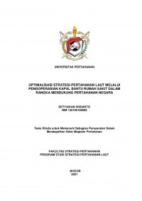 OPTIMALISASI STRATEGI PERTAHANAN LAUT MELALUI PENGOPERASIAN KAPAL BANTU RUMAH SAKIT DALAM RANGKA MENDUKUNG PERTAHANAN NEGARA