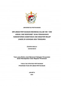 DIPLOMASI PERTAHANAN INDONESIA DALAM VISI “ONE ASEAN, ONE RESPONSE” GUNA PENANGANAN HUMANITARIAN ASSISTANCE AND DISASTER RELIEF (HADR) DI KAWASAN ASIA TENGGARA