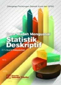 Cara mudah menguasai statistik deskriptif