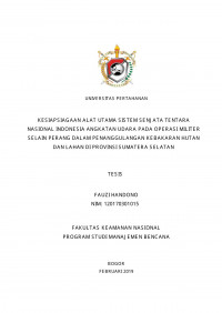 KESIAPSIAGAAN ALAT UTAMA SISTEM SENJATA TENTARA
NASIONAL INDONESIA ANGKATAN UDARA PADA OPERASI MILITER
SELAIN PERANG DALAM PENANGGULANGAN KEBAKARAN HUTAN
DAN LAHAN DI PROVINSI SUMATERA SELATAN