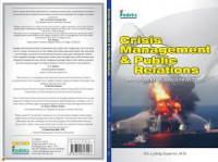 Crisis management & public relations : mengatasi krisis, memulihkan citra
