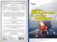 Crisis management & public relations : mengatasi krisis, memulihkan citra