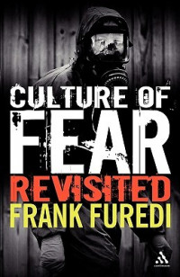 Culture of fear revisited