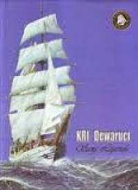 KRI Dewaruci Sang Legenda