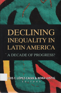 Declining Inequality in Latin America: A decade of progress