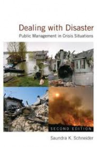 Dealing with disaster : public management in crisis situations