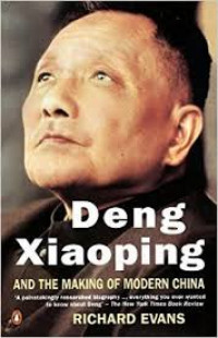 Deng Xiaoping and the making of modern China