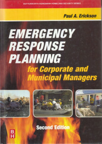 EMERGENCY RESPONSE PLANNING FOR CORPORATE AND MUNICIPAL MANAGERS