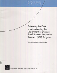 Estimating the Cost of Administering the Departement of defense Small Business Innovation Research (SBIR) Program